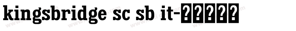 kingsbridge sc sb it字体转换
